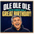 Birthday Card, Ole Ole Ole Great Birthday Card for Him