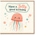 Birthday Card, Have a Jelly Good Birthday Jellyfish Card