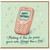 Birthday Card, Funny Retro 3310 Mobile Phone Birthday Card