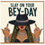 Birthday Card, Slay on Your Bey - Day Card