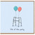 Birthday Card, Life of the Party Balloon Walker Card