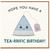 Birthday Card, Tea - Rrific Birthday Card