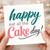 Birthday Card, Happy Eat All The Cake Day Greeting Card