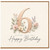 6th Birthday Card, Floral Happy Birthday Card