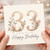 33rd Birthday Card, Floral Happy Birthday Card
