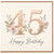 45th Birthday Card, Floral Happy Birthday Card