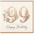 99th Birthday Card, Floral Design