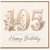 105th Birthday Card, Floral Happy Birthday Card for 105 Year Old