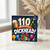 110th Birthday Card, Funny Humorous Birthday Card for Him or Her, And You’re Still a Dickhead
