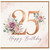 25th Birthday Card, Floral Happy Birthday Card