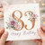 83rd Birthday Card, Floral Happy Birthday Card
