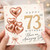 73rd Birthday Card, Rose Gold Heart Balloon Birthday Card, Have an Amazing Day
