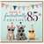 85th Birthday Card, Have a Fantastically Fabulous Birthday Card with Party Animals