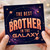 Brother Card, The Best Brother in the Galaxy Space Themed Greeting Card