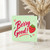 Birthday Card, Berry Good Encouragement Card
