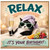 Birthday Card, Relax It's Your Birthday Cat Card