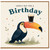 Birthday Card, Toucan Design, Lovely Day for a Birthday