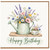 Birthday Card, Floral Watering Can and Teacup Design