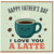Birthday Card, I Love You a Latte Coffee Card