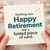 Birthday Card, Happy Retirement Card