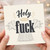 Birthday Card, Funny Holy Fuck Card