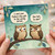 Birthday Card, Funny Owl Joke Card, Humorous Day Card