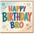 Birthday Card, Happy Birthday Bro Card