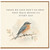 Birthday Card, Those We Love Don't Go Away Bird Card