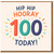 Hip Hip Hooray 100 Today Birthday Card - Colourful Confetti Burst Design, Bold Multicoloured 100 - Milestone 100th Birthday for Him or Her