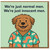 Funny Birthday Card - Cartoon Dog in Patterned Shirt - 'We're Just Normal Men, We're Just Innocent Men' Meme - Humour for Mates, Him, Friends & Dog Lovers