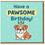 Have a PAWSOME Birthday Card - Cute Bulldog Dog Pun, Funny Puppy Birthday Card for Dog Lovers, Friends, Kids, Him or Her