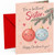 Sister Christmas Card, Cute Baubles on Pine Branch