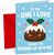 Funny Christmas Card To The One I Love Cute Pudding