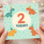 2nd Birthday Card for Kids - Cute Dinosaur Party Design - '2 Today!' - Toddler Two Year Old Birthday Card