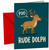 Funny Christmas Card Rude Dolph Reindeer Poo Joke
