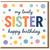 Sister Birthday Card - My Lovely Sister Happy Birthday - Colourful Patterned Letters and Playful Polka Dots - Cute Card for a Wonderful