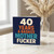 Rude 40th Birthday Card - 40 Years a Badass Mother Fucker - Bold Typographic Milestone Design for Adult Humour