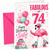 Sister 74th Birthday Card Fabulous Flamingo on Skates &