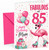 Mum 85th Birthday Card Fabulous Flamingo on Roller Skates