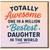 Totally Awesome One in a Million Bestest Daughter in the World - Daughter Birthday Card, Bold Colourful Typography on Gradient Background