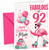 Mum 92nd Birthday Card Flamingo on Roller Skates & Balloons