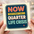 Funny 25th Birthday Card - Now That's What I Call a Quarter Life Crisis - Retro Typography Humour for Him Her Friend