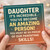 Funny Daughter Birthday Card - 'It's incredible, you've become an amazing person! You must be so proud of our parenting skills!' From Mum & Dad