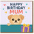 Happy Birthday Mum Card - Cute Puppy Dog with Hearts and Present - Adorable Mum Birthday Card from Son or Daughter