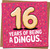 Funny 16th Birthday Card – 16 Years of Being a Dingus – Pink Sprinkles – 145mm x 145mm – Sweet 16 Humor for Teen, Son, Daughter or Friend – Includes Kraft Envelope