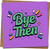 Bye Then Funny Leaving Card – 145mm x 145mm Square Purple Goodbye Card with Kraft Envelope – Humorous Farewell, New Job, Resignation, Moving On, Bon Voyage Greeting Card