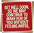 Funny Get Well Soon Card - So We May Continue to Make Fun of You - 145mm x 145mm Square Greeting Card with Kraft Envelope for Friends, Men, Women
