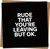 Funny Leaving Card - 'Rude That You're Leaving But OK' - 145mm x 145mm, Blank Inside, Black & White, Kraft Envelope Included - Goodbye Farewell Colleague New Job