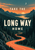 Ivory “TAKE THE LONG WAY HOME” lettering over a winding coral road through a dark pine valley toward water, a low sun, and a crescent moon.