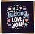 Funny Rude Love Card - I F*cking Love You – 145mm x 145mm – Blank Inside – Romantic Anniversary Valentine’s Day Card for Boyfriend Girlfriend Husband Wife – Kraft Envelope Included